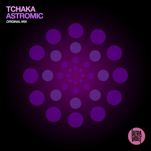 Tchaka - Astromic [UVM136]